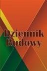 Leopold Kozikowski - Dziennik budowy