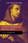 Saint Bonaventure - Les sept paroles de Jésus en Croix