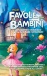 Storie Meravigliose - Favole per Bambini