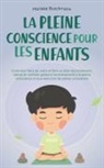 Marieke Buschmann - La pleine conscience pour les enfants
