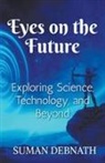 Suman Debnath - Eyes on the Future