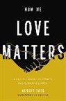Albert Tate - How We Love Matters