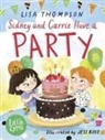 Lisa Thompson, Jess Rose - Sidney and Carrie Have a Party