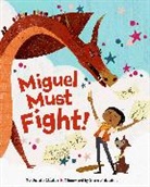 Jamie Ofelia, Jamie/ Palacios Ofelia, Sara Palacios, Palacios Sara - Miguel Must Fight!