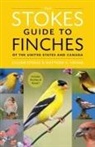Lillian Stokes, Matthew A. Young - The Stokes Guide to Finches of the United States and Canada