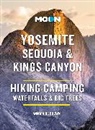 Ann Brown, Ann Marie Brown, Moon Travel Guides - Moon Yosemite, Sequoia & Kings Canyon