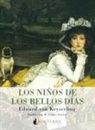 Carlos Fortea, Eduard von Keyserling - Los niños de los bellos días