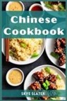 Skye Slater - CHINESE COOKBOOK