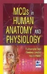 Vandana Janghel, Kavita Parate, Pushpendra Patel - MCQs in Human Anatomy and Physiology