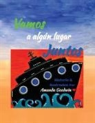 Amanda M Goodwin - Vamos a algún lugar juntos
