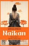 Gregg Krech - Naikan - Minnet, L&uuml;tuf ve Japonlarin Icebakis Sanati