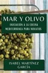 Isabel Martínez García - Mar y Olivo