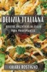 Chiara Rostagno - Delizia Italiana
