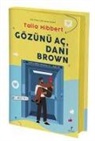 Talia Hibbert - Gözünü Ac Dani Brown Ciltli