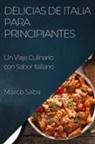 Marco Saba - Delicias de Italia para Principiantes