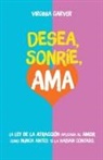 Virginia Carver - Desea, Sonríe, Ama
