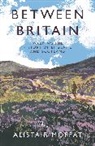 Alistair Moffat, Moffat Alistair - Between Britain
