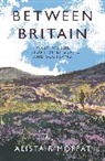 Alistair Moffat - Between Britain