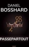 Daniel Bosshard - Passepartout