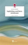 Antonia Sabinski - Saphirblau und Bernsteinbraun. Life is a Story - story.one