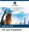 Nageswari Akula - Tür zum Traumland