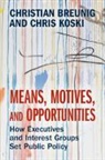Christian Breunig, Christian (Universitat Konstanz Breunig, Chris Koski - Means, Motives, and Opportunities