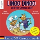 Mark Pallis - Lingo Dingo and the German Chef
