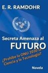 Erwin, E. R. Ramdohr - Secreta Amenaza al Futuro