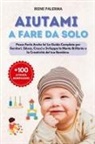 Irene Palerma - Aiutami a Fare da Solo