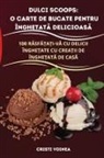 Cristi Voinea - DULCI SCOOPS
