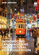 Jane Jackson, Jane (Chinese University of Hong Kong) Jackson, Jackson Jane - Introducing Language and Intercultural Communication