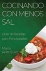 María Rodríguez - Cocinando con Menos Sal