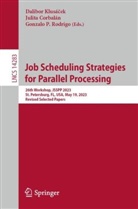 Julita Corbalán, Dalibor Klusá¿ek, Dalibor Klusácek, Gonzalo P Rodrigo, Gonzalo P. Rodrigo - Job Scheduling Strategies for Parallel Processing