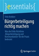 Felix Krebber - Bürgerbeteiligung richtig machen