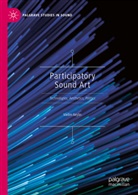 Vadim Keylin - Participatory Sound Art