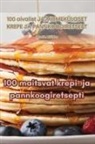 Martin Mölder - 100 maitsvat krepi- ja pannkoogiretsepti