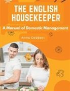 Anne Cobbett - The English Housekeeper