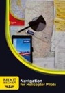 Mike Becker, Bev Austen - Navigation for Helicopter Pilots