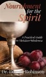 Donald Robinson - Nourishment for the Spirit