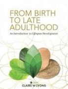 Claire W. Lyons - From Birth to Late Adulthood