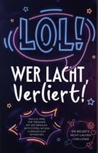 Andreas  Schreiber, Andreas Schreiber, Andreas Schreiber - LOL: Wer lacht, verliert!