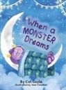 Cat Gayle, Joan Coleman - When a Monster Dreams