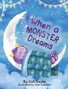 Cat Gayle, Joan Coleman - When a Monster Dreams