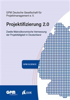G Deutsche Gesellschaft für Projektmanagement e V, GPM Deutsche Gesellschaft für Projektmanagement e. V., GPM Deutsche Gesellschaft für Projektmanagement e, GPM Deutsche Gesellschaft für Projektmanagement e. V., Gpm GPM Deutsche Gesellschaft für Projektmanagement e. V., GPM - Projektifizierung 2.0