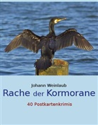 Johann Weinlaub - Rache der Kormorane