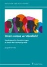Jacqueline Tross - Divers versus verständlich?
