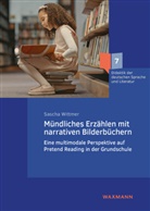 Sascha Wittmer - Mündliches Erzählen mit narrativen Bilderbüchern