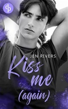Jen Rivers - Kiss me (again)