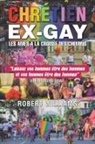 Robert Williams - CHRÉTIEN Ex-Gay