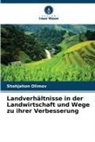 Shohjahon Olimov - Landverhältnisse in der Landwirtschaft und Wege zu ihrer Verbesserung
